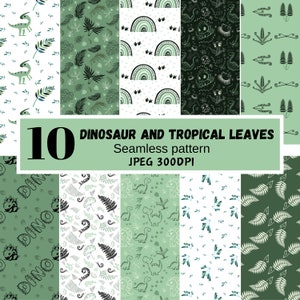 Könnte beinhalten: Set mit 10 digitalen nahtlosen Mustern mit Dinosauriern, tropischen Blättern und Regenbögen in Grün, Weiß und Schwarz. Der Text "10 Dinosaur and Tropical Leaves Seamless pattern JPEG 300DPI" ist enthalten.