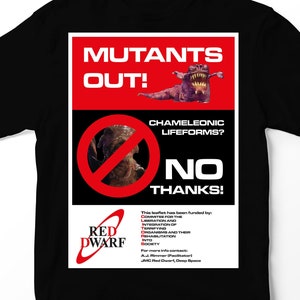 Red Dwarf - Polymorph - "Mutants Out" Leaflet  - Unisex T-shirt