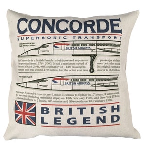 May include: A white cushion with a blue and red illustration of the Concorde supersonic jet. The cushion features the text "CONCORDE SUPERSONIC TRANSPORT" and "BRITISH LEGEND".