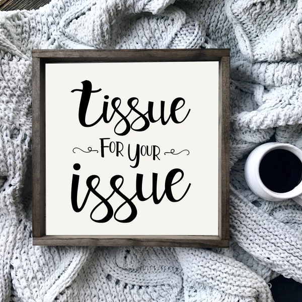 Tissue for Your Issue Svg - Etsy