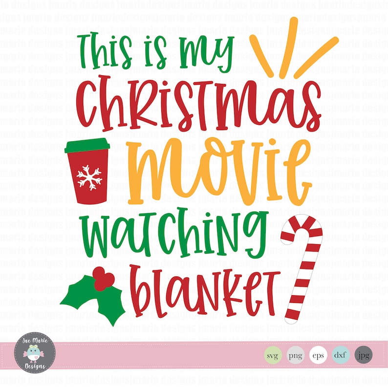 This is My Christmas Movie Watching Blanket Svg, Blanket Svg, Christmas ...