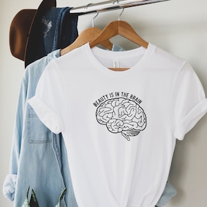 Beauty is in the Brain Short-Sleeve Unisex T-Shirt