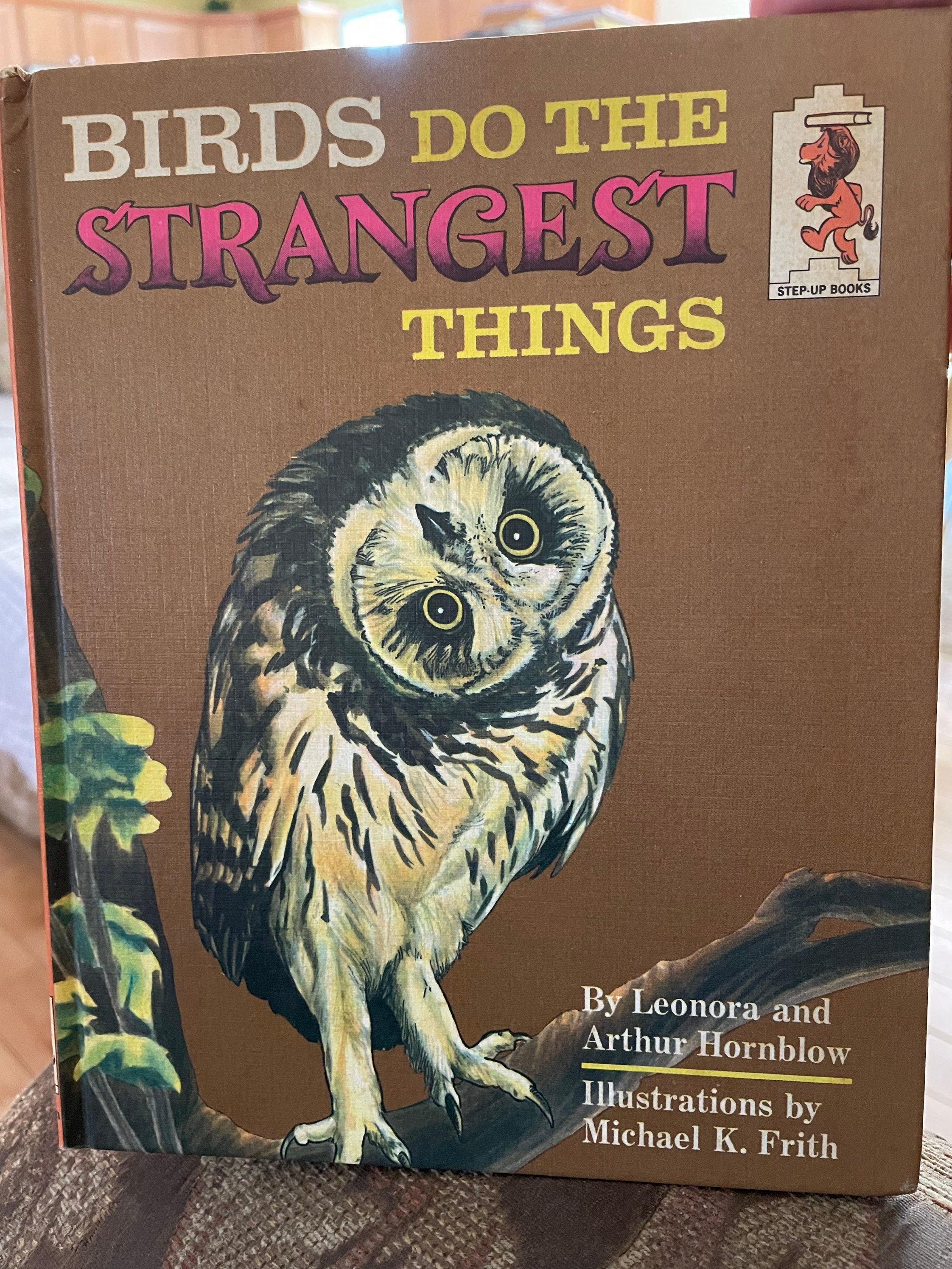 Children book “Birds Do The Strangest Things “by Leonardo and Arthur Hornblow 1965