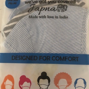 May include: A package of blue and white striped fabric face masks. The package says "we've got you covered Japna Made with love in India" and "Designed for comfort". The package shows five people wearing the masks.