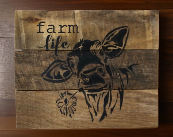 Farm Life Cow Sign / Cow Wall Sign/ Farmhouse Home Decor