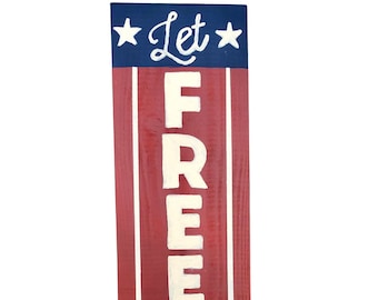 Let Freedom Ring Wood Sign