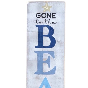 Gone to the Beach Sign / Beach Decor / Beach Signs / Wood Beach Sign