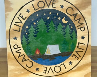LIVE, LOVE, CAMP Sign