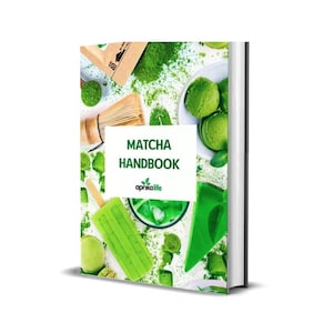 Matcha Rezept eBook - 16 Matcha Schritt für Schritt Rezepte