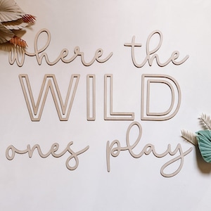 Wild ones play sign | Playroom Decor | Nursery Decor | Word Signs | Kids Decor | jungle decor | where the wild ones play | Room | nursery
