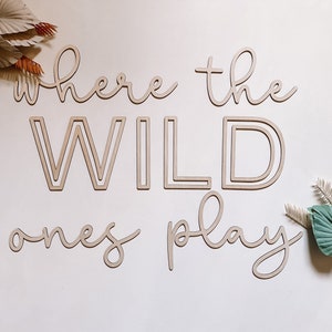 Wild ones play sign | Playroom Decor | Nursery Decor | Word Signs | Kids Decor | jungle decor | where the wild ones play | Room | nursery