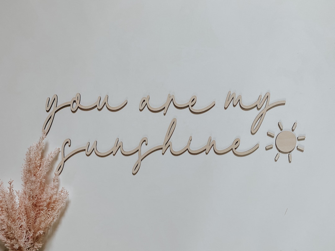 You Are My Sunshine Decal | Wood Wall Decor | Nursery Wall Decor ...