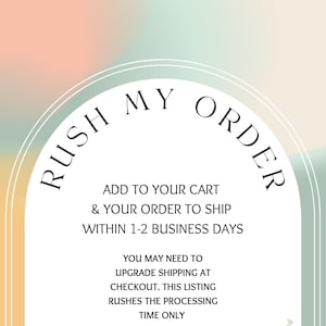 Puede incluir: Un gráfico con un círculo blanco con un contorno negro y el texto "RUSH MY ORDER" en un círculo negro. El texto debajo del círculo dice "ADD TO YOUR CART & YOUR ORDER TO SHIP WITHIN 1-2 BUSINESS DAYS. YOU MAY NEED TO UPGRADE SHIPPING AT CHECKOUT. THIS LISTING RUSHES THE PROCESSING TIME ONLY."
