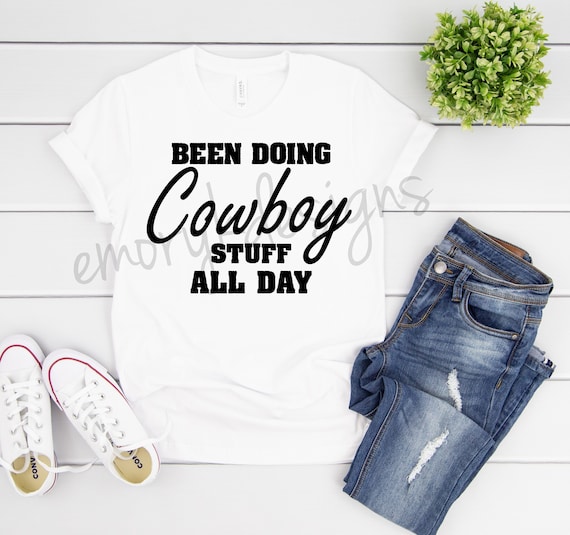 Doing Cowboy Stuff All Day SVG Cut File 