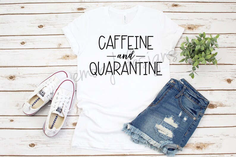Caffeine And Quarantine SVG Cut File Homeschool Mom SVG | Etsy
