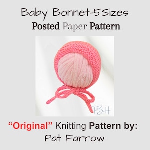 Baby Bonnet Knitting Pattern, 5 Sizes (Printed & Posted)