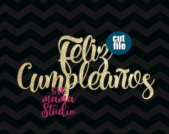 Feliz Cumpleaños Svg, Cake topper svg, Feliz Cumpleanos svg, Birthday svg, dxf, png, birthday svg for cricut, cake topper cut files