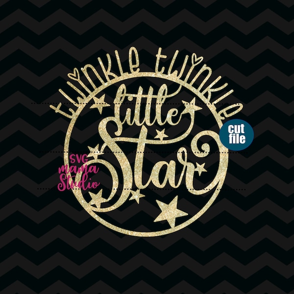 Twinkle Twinkle Little Star svg, Cake topper svg, dxf, png, Nursery svg for cricut and silhouette, Baby svg file for cricut, Baby cut files