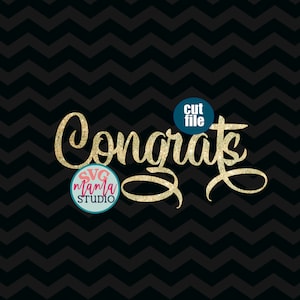 May include: Gold glitter "Congrats" text with a blue circle that says "cut file" and a pink circle that says "SVG mama studio".