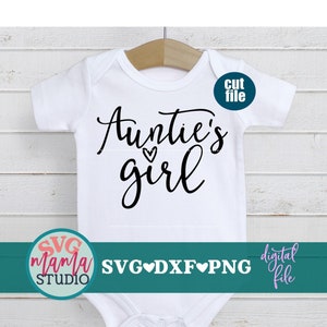 Tia svg - Menina da Tia svg, Bebê svg, dxf, arquivo png, Menina svg, Tia é minha melhor amiga svg, Esquadrão da Tia svg