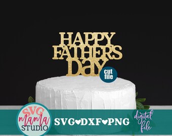 Free Free 97 Shirt Svg Happy Fathers Day Cake Topper Svg SVG PNG EPS DXF File