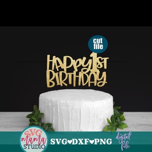 Kuchen Topper svg, Happy 1st Birthday svg, Geburtstags svg, dxf, png, Erster Geburtstag svg für Cricut und Silhouette, 1. Geburtstag svg-Dateien