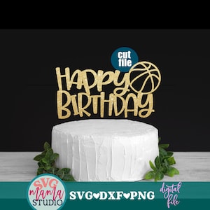 Svg de décoration de gâteau, joyeux anniversaire svg, svg d'anniversaire de basket-ball, dxf, fichier png, svg d'anniversaire pour cricut et silhouette, svg de basket-ball