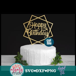 Cake topper svg, Happy Birthday svg, Birthday svg, dxf, png, instant download, birthday svg for cricut and silhouette, birthday svg files