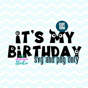 Verjaardag SVG - It&#39;s My Birthday alleen svg en png - jarige svg voor cricut en silhouette, jarige svg-bestanden, verjaardag svg-bestanden