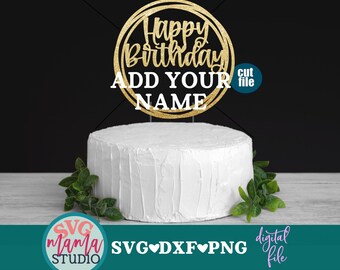 Download Happy Birthday Cake Topper Svg Etsy