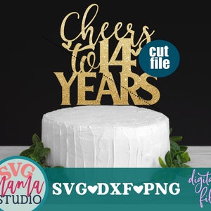 14° anniversario svg, Cheers to 14 years svg, Cake topper svg, dxf, file png, 14° compleanno svg, 14° anniversario di matrimonio