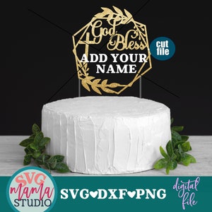 Puede incluir: Topper de pastel de purpurina dorada con el texto "God Bless Add Your Name" en un marco geométrico con acentos florales.