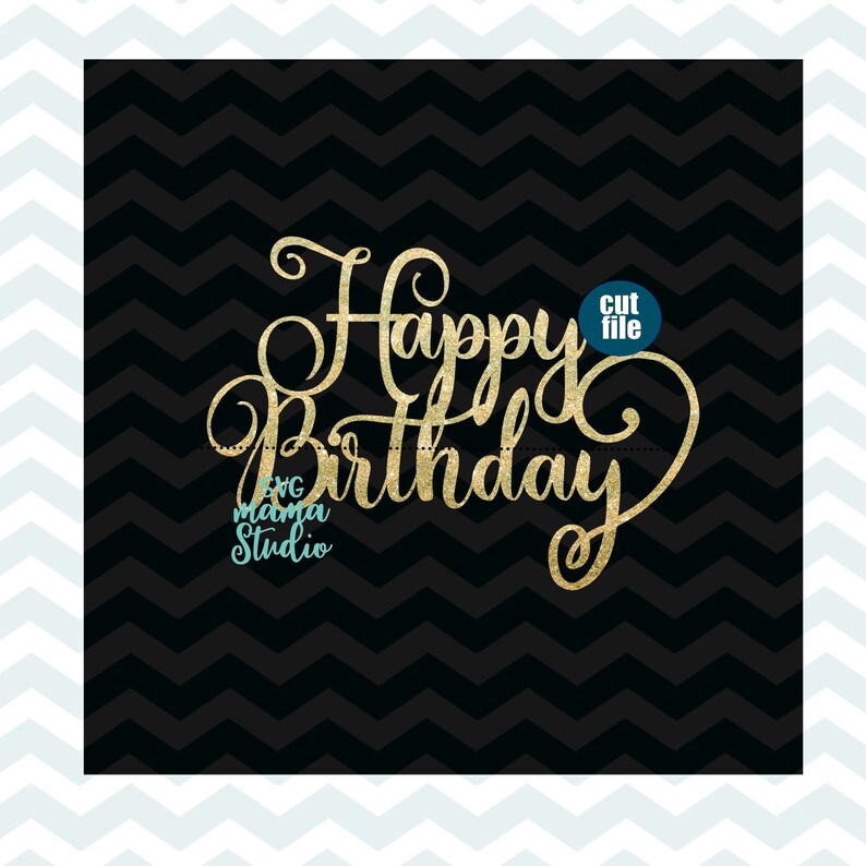 Download Cake topper svg BUNDLE Happy Birthday svg Birthday BUNDLE ...