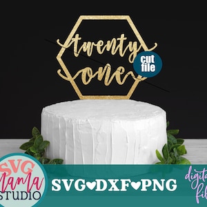 Adorno para tarta (svg) - Veintiún archivos SVG, DXF y PNG, SVG de 21.º cumpleaños, Archivos SVG de 21.º aniversario para Cricut y Silhouette, Archivos de corte