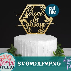 Forever and Always - Cake Topper svg - Wedding svg, dxf, png file, Wedding Cake Topper svg files, Always and Forever svg
