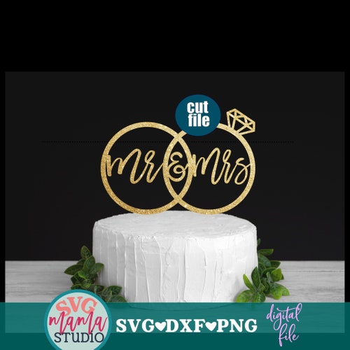 Mr and Mrs Cake Topper Svg Cake Topper Svg Wedding Cake - Etsy
