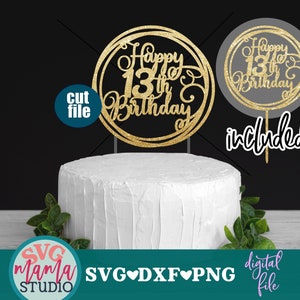 13. Geburtstag svg, Cake Topper svg, Happy 13th Birthday svg, Dxf-Datei, png-Datei, Happy 13th, offiziell Teenager, Dreizehn