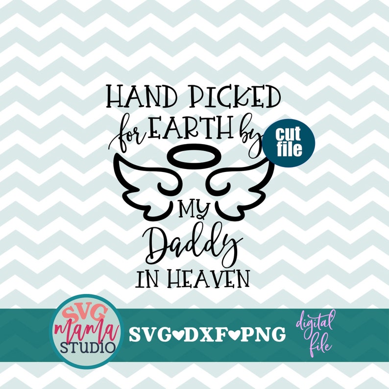 Download Newborn svg Hand picked for earth by my Daddy in Heaven svg | Etsy