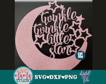 Twinkle Twinkle Little Star svg, Cake topper svg, dxf, png, Nursery svg for cricut and silhouette, Baby svg file for cricut, Baby cut files