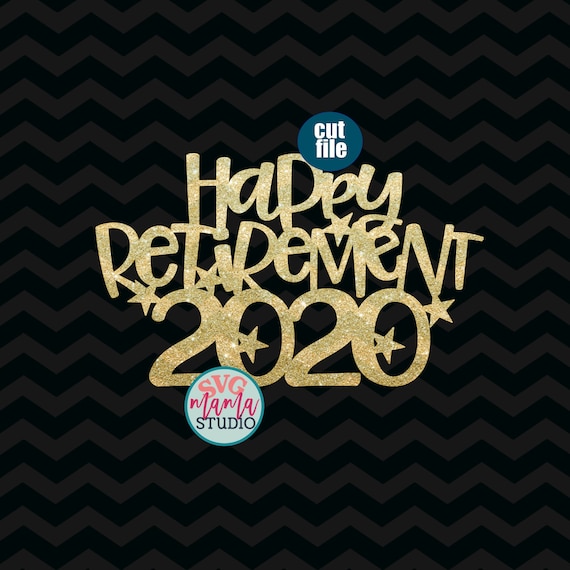 Free Free Happy Retirement Cake Topper Svg 775 SVG PNG EPS DXF File