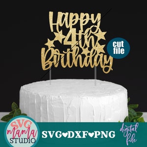 Cake Topper svg, 4. Geburtstag-Svg-Datei, Geburtstags-Svg, Dxf, PNG, 4. Geburtstag-Svg für Cricut und Silhouette, Geburtstag-Svg-Dateien