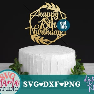 Alles Gute zum 18. Geburtstag Geburtstags-Svg, Kuchendeckel svg, Geburtstags-Svg, Dxf, PNG, 18. Geburtstag-Svg für Cricut, Achtzehnte-Svg, 18-Svg