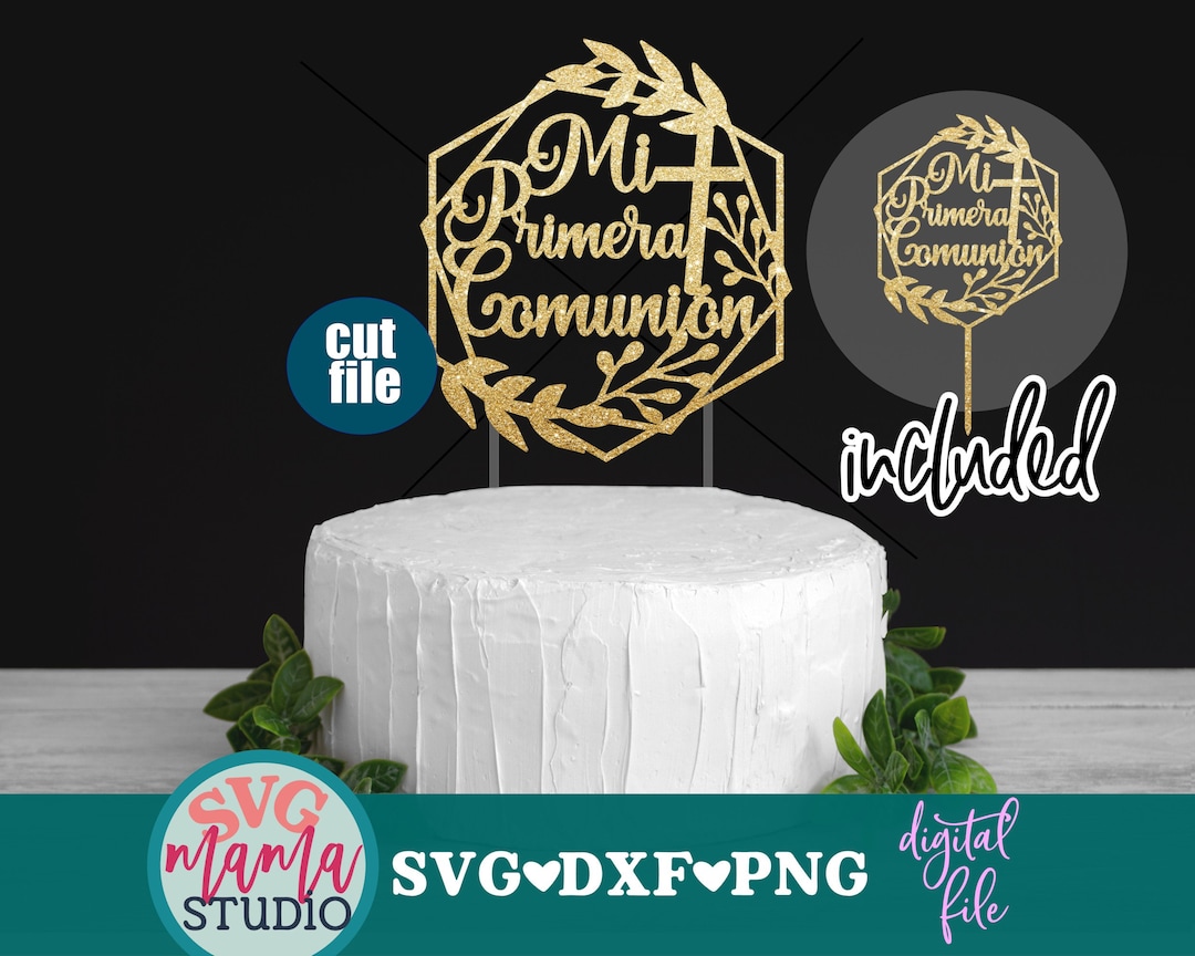 Mi Primera Comunion svg Cake topper svg Mi Primera Comunión svg, 1ª