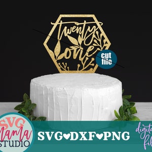 Cake Topper svg - Twenty One svg, dxf, png-Datei, 21.Geburtstags-Svg, 21. Jahrestag-Svg-Dateien für Cricut und Silhouette, Cut-Dateien