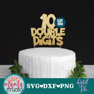 Taarttopper SVG - dubbele cijfers svg, 10e verjaardag svg, dxf, png-bestand, 10 verjaardag svg voor cricut, 10e verjaardag svg-bestanden, tiende verjaardag