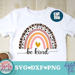 Soyez gentil svg, svg gentillesse, dxf, fichier png, fichiers svg arc-en-ciel, svg en couches - dans un monde où vous pouvez être tout, soyez gentil svg