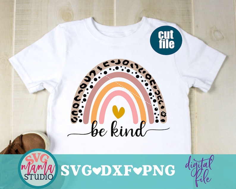 Be Kind Svg Kindness Svg Dxf Png File Rainbow Svg Files | Etsy