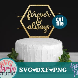 Forever and Always - Cake Topper svg - Wedding svg, dxf, png file, Wedding Cake Topper svg files, Always and Forever svg