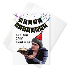 Tarjeta de cumpleaños de Anna Mae "Come el pastel"