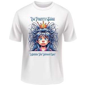 Funny I&#39;m Pretty Sure I Seized The Wrong Day png digital download. DOWNLOAD ONLY.